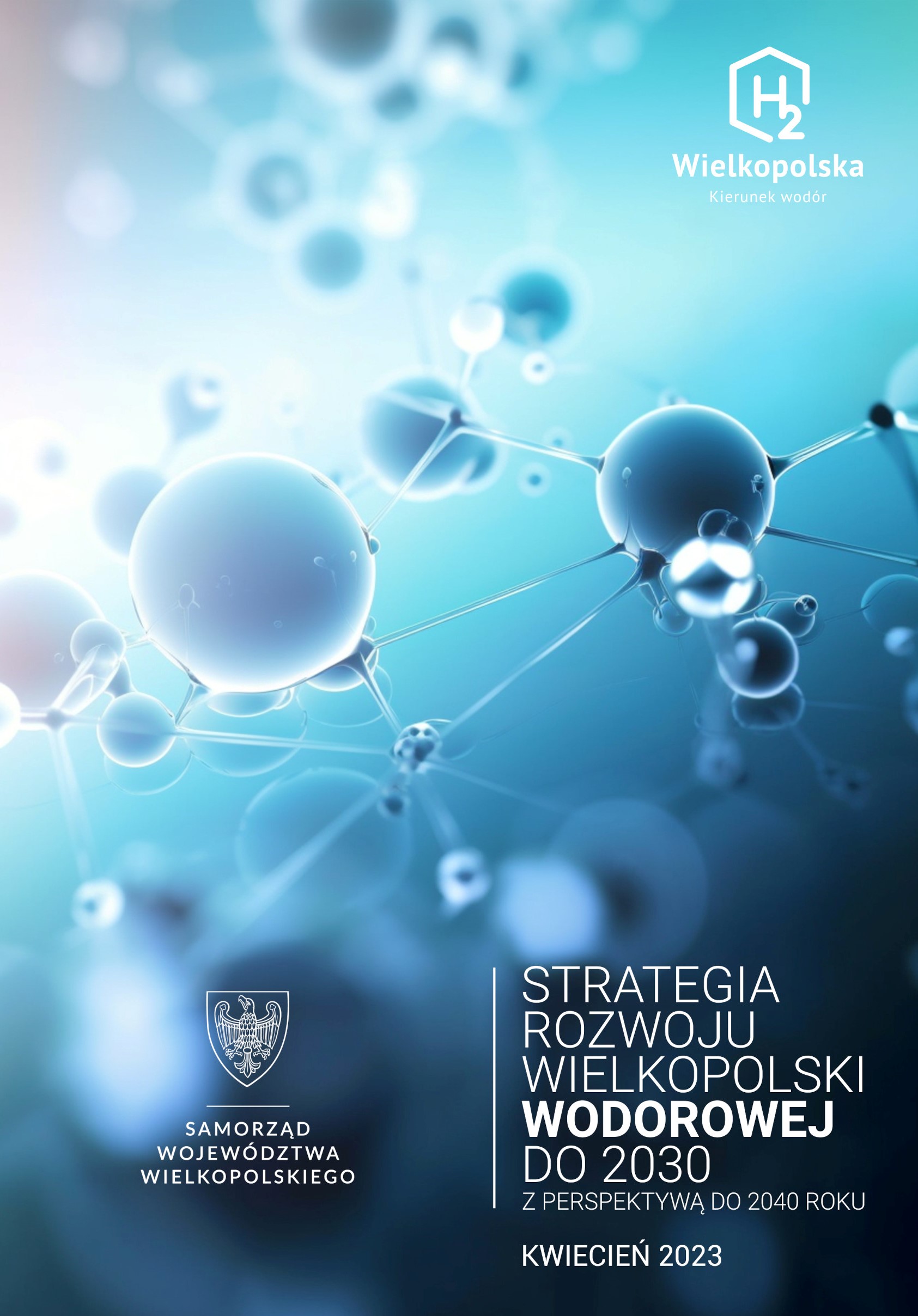 Strategia rozwoju Wielkopolski wodorowej do 2030 z perspektywą do roku 2040